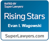 Rated By | Super Lawyers | Rising Stars | Evan I. Wagowski | SuperLawyers.com